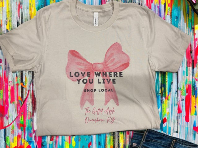 Love Where You Live - Shop Local Tee